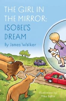 The Girl in the Mirror: Isobels Dream