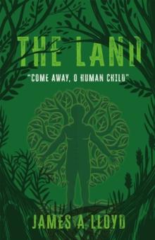 The Land : "Come away, O human child"