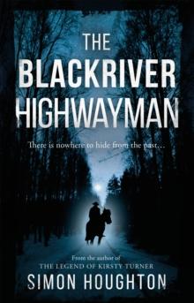 The Blackriver Highwayman