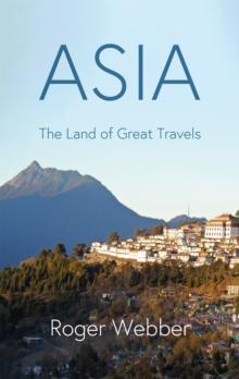 ASIA : The land of Great Travels