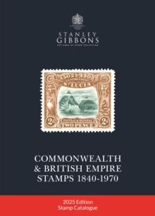 2025 COMMONWEALTH & EMPIRE STAMPS 1840-1970