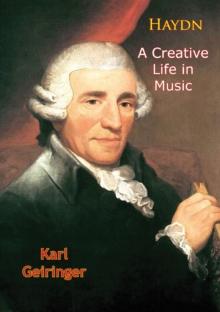 Haydn : A Creative Life in Music