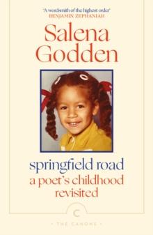 Springfield Road : A Poets Childhood Revisited