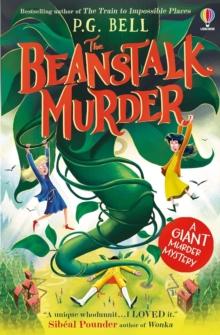 The Beanstalk Murder : A giant-sized murder mystery