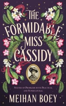 The Formidable Miss Cassidy