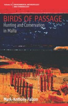 Birds of Passage : Hunting and Conservation in Malta