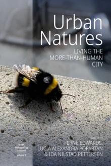 Urban Natures : Living the More-than-Human City