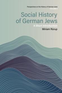 Social History of German Jews : A Short Introduction