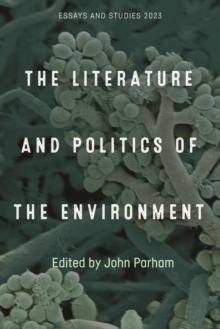 The Literature and Politics of the Environment