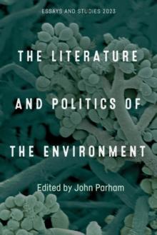 The Literature and Politics of the Environment