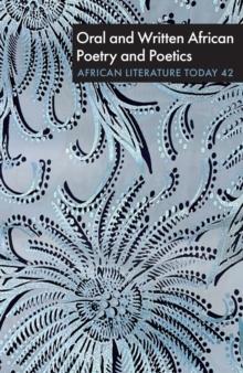 ALT  42: Oral and Written African Poetry and Poetics