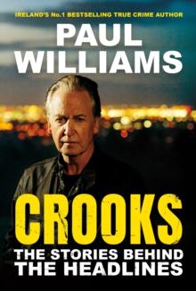 Crooks : The Stories Behind the Headlines