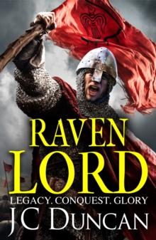 Raven Lord : The BRAND NEW unputdownable historical adventure from J. C. Duncan for 2024