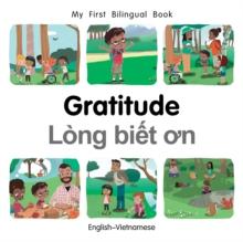 My First Bilingual Book-Gratitude (English-Vietnamese)