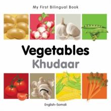 My First Bilingual Book-Vegetables (English-Somali)