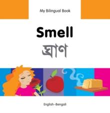 My Bilingual Book-Smell (English-Bengali)