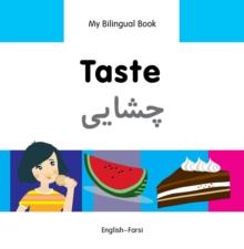 My Bilingual Book-Taste (English-Farsi)