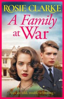 A Family at War : BRAND NEW to Kindle! A brilliant wartime saga read from Rosie Clarke