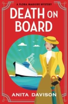 Death On Board : The first in an addictive, historical cozy mystery series from Anita Davison