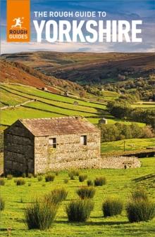 The Rough Guide to Yorkshire: Travel Guide eBook