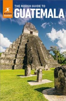 The Rough Guide to Guatemala: Travel Guide eBook