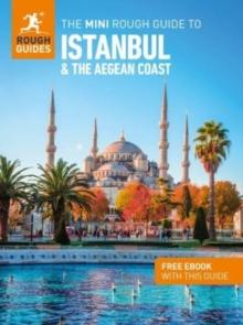 The Mini Rough Guide To Istanbul And The Aegean Coast: Travel Guide With eBook