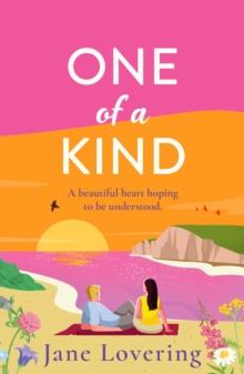 One of a Kind : A BRAND NEW utterly beautiful romantic read from AWARD-WINNING author Jane Lovering for 2024