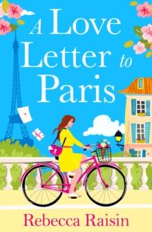 A Love Letter to Paris : A BRAND NEW Parisian summer romance from the BESTSELLING author of Summer at the Santorini Bookshop