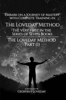 The Loveday Method(R)"Part (1)