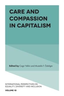 Care and Compassion in Capitalism