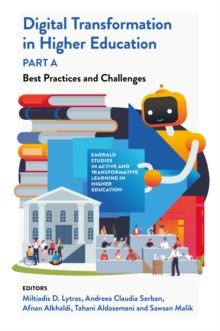 Digital Transformation in Higher Education, Part A : Best Practices and Challenges