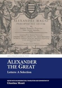 Alexander the Great : Letters: A Selection