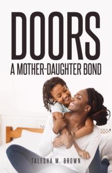 Doors: Mother and Daughter Bond