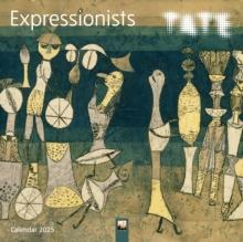 Tate: Expressionists Wall Calendar 2025 (Art Calendar)