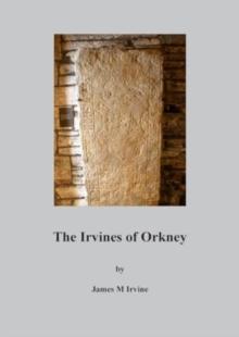 The Irvines Of Orkney