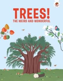 Trees, The Weird and Wonderful