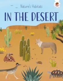 Nature's Habitats: In the Desert