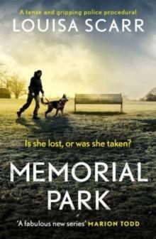 Memorial Park : A Tense And Gripping Police Procedural