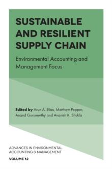 Sustainable and Resilient Supply Chain : Environmental Accounting and Management Focus