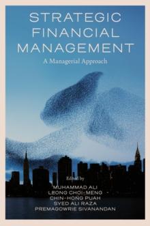 Strategic Financial Management : A Managerial Approach