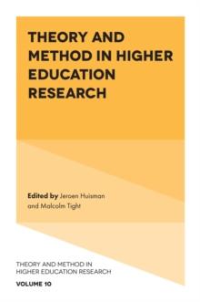 Theory and Method in Higher Education Research