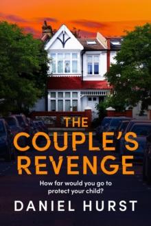 The Couple's Revenge : A totally nail-biting psychological thriller with a jaw-dropping twist