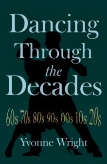 Dancing Through the Decades