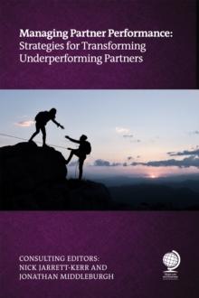 Managing Partner Performance : Strategies for transforming underperforming partners