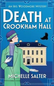 Death at Crookham Hall : The start of a gripping 1920s cozy mystery series from Michelle Salter