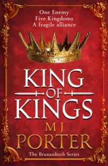 King of Kings : An action-packed unputdownable historical adventure from M J Porter