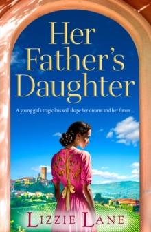 Her Father's Daughter : A page-turning family saga from bestseller Lizzie Lane