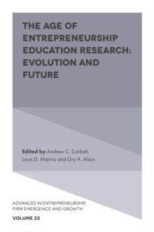 The Age of Entrepreneurship Education Research : Evolution and Future