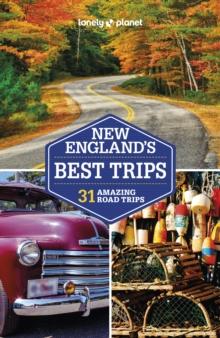 Lonely Planet New England's Best Trips