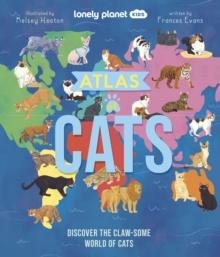 Lonely Planet Kids Atlas of Cats